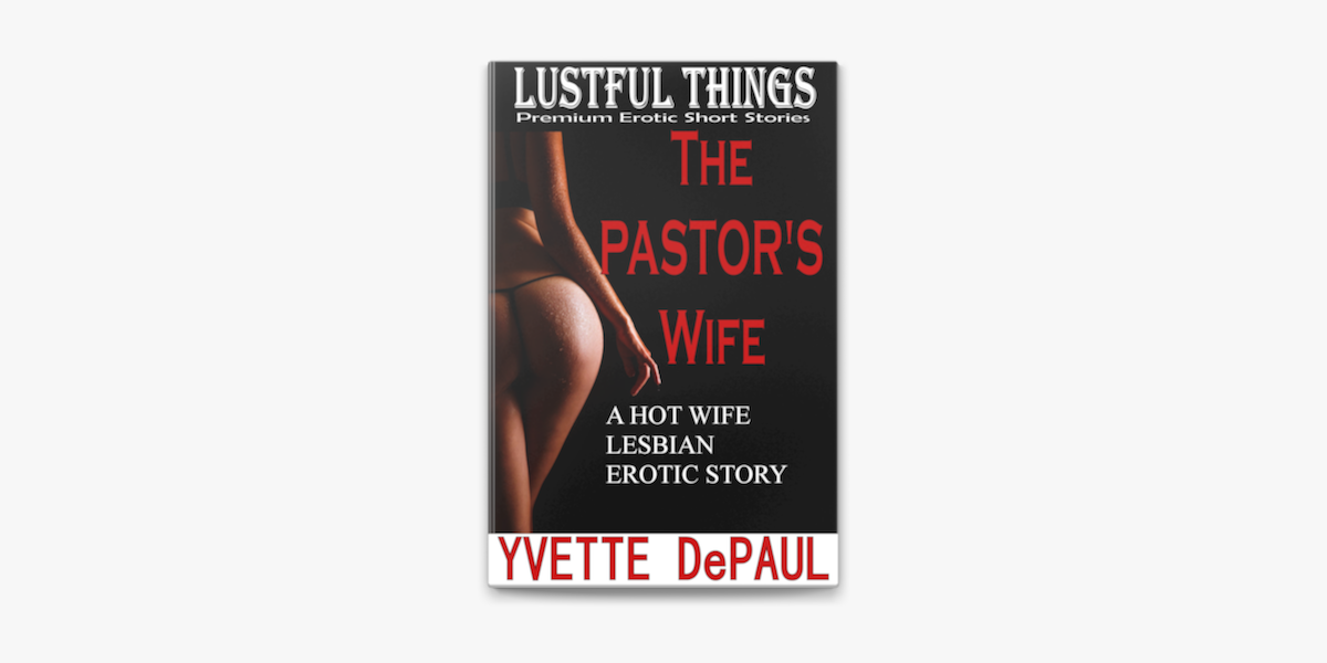 Erotic Preacher Story Story Wife