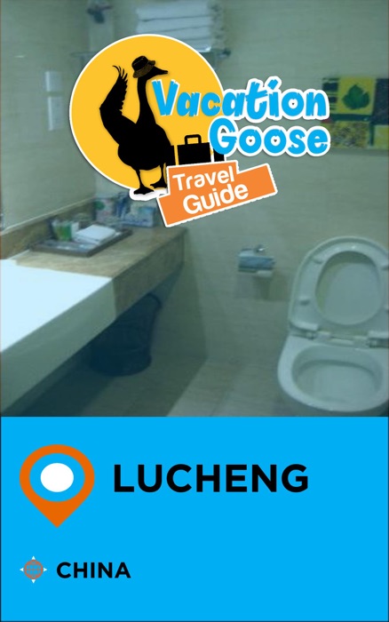 Vacation Goose Travel Guide Lucheng China