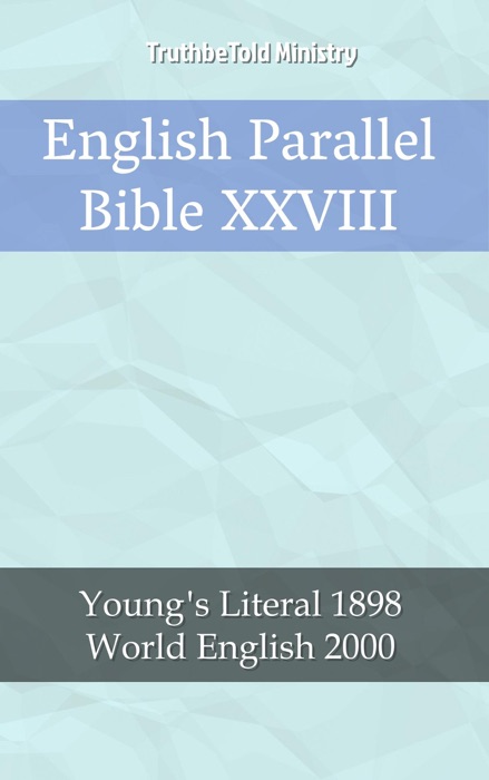 English Parallel Bible XXVIII