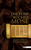 Die fünf Bücher Mose - C. H. Mackintosh