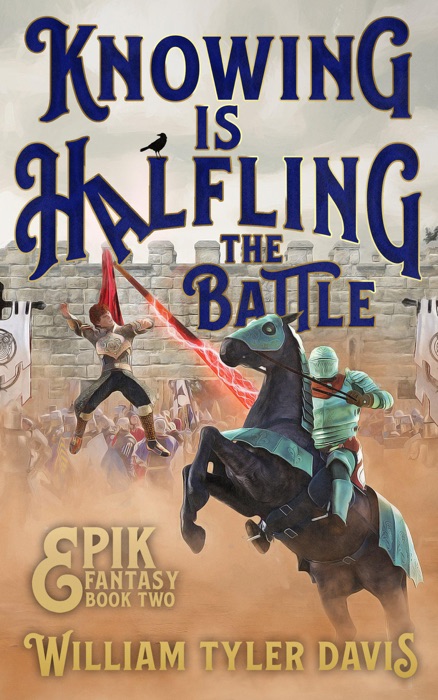 Knowing is Halfling the Battle