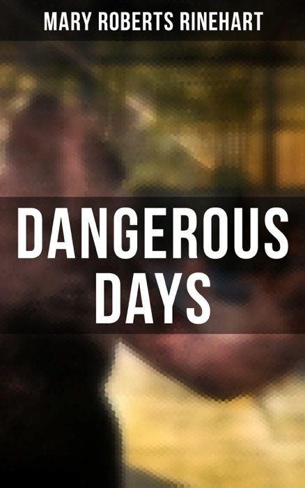 DANGEROUS DAYS