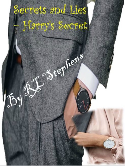 Secrets and Lies: Harry's Secret