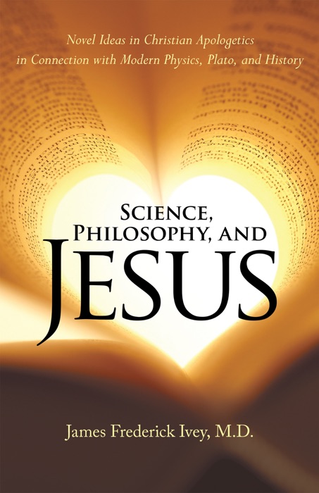 Science, Philosophy, and Jesus