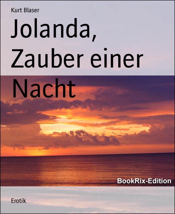 Jolanda, Zauber einer Nacht