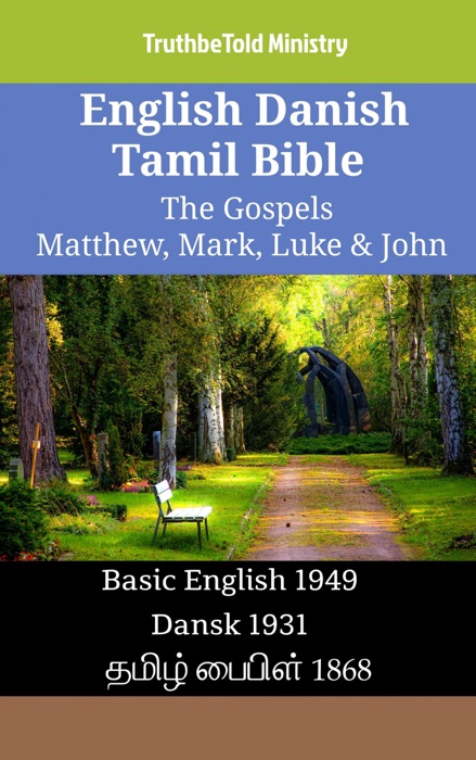 English Danish Tamil Bible - The Gospels - Matthew, Mark, Luke & John