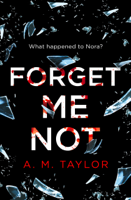 A. M. Taylor - Forget Me Not artwork