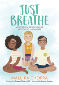 Just Breathe - Mallika Chopra, Brenna Vaughan & Deepak Chopra