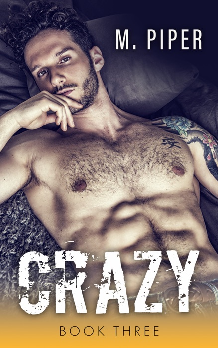 Crazy - Book Three