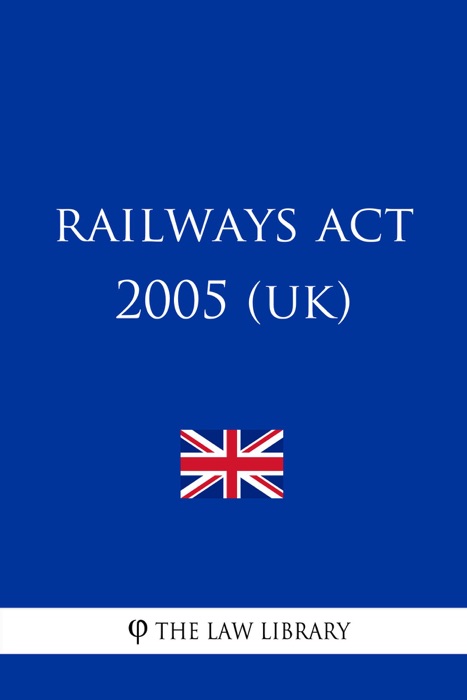 Railways Act 2005 (UK)