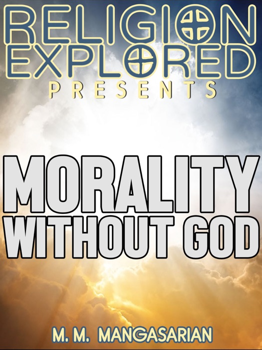 Morality Without God