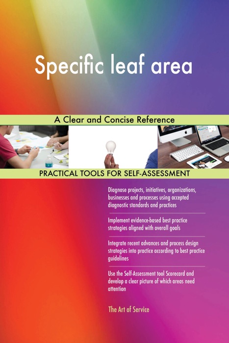 Specific leaf area A Clear and Concise Reference