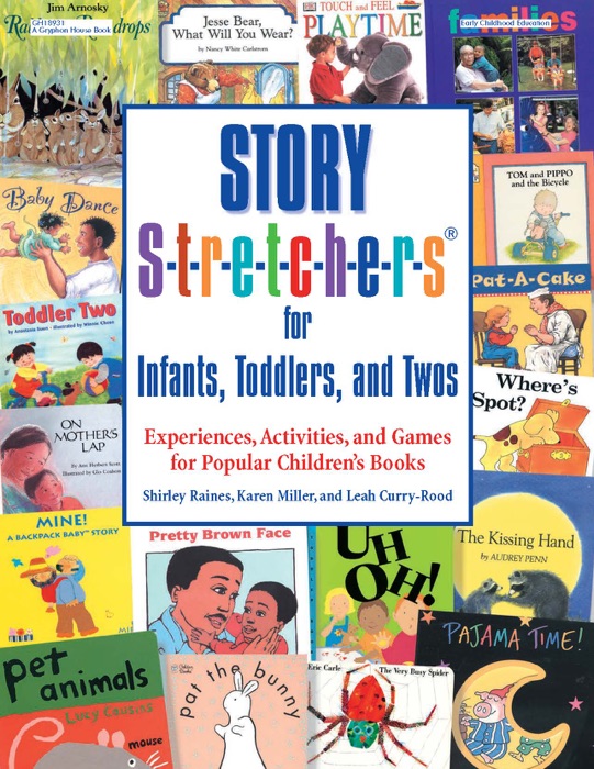 Story S-t-r-e-t-c-h-e-r-s(r) for Infants, Toddlers, and Twos