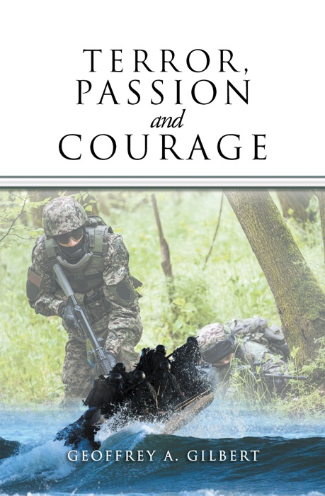 Terror, Passion and Courage