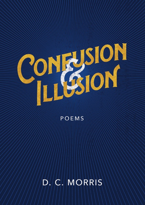 Confusion & Illusion