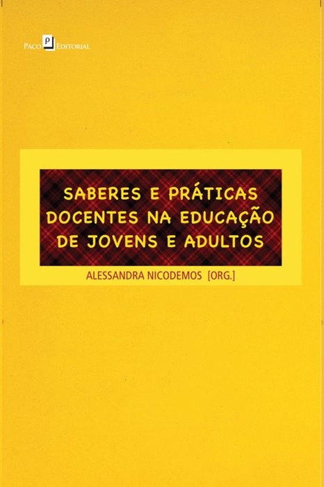 Saberes e Práticas Docentes na Educação de Jovens e Adultos