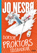 Doktor Proktors tidsbadkar - Jo Nesbø