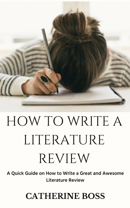 How To Write A Literature Review