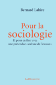 Pour la sociologie - Bernard Lahire