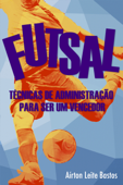 Futsal - Aírton Leite Bastos