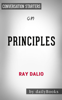 Principles: Life and Work by Ray Dalio:  Conversation Starters - dailyBooks