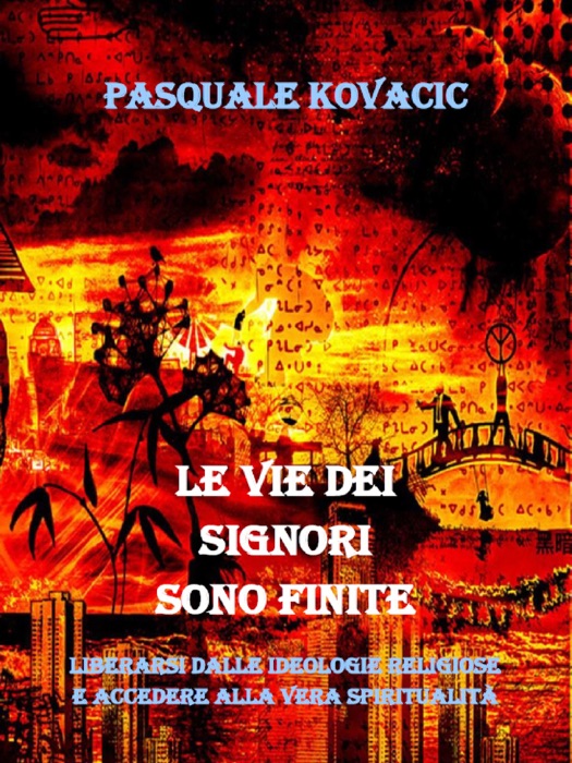 Le vie dei signori sono finite