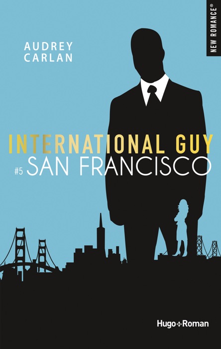 International guy - tome 5 San Francisco -Extrait offert-