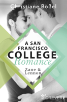 Christiane Bößel - Zane & Lennon – A San Francisco College Romance artwork