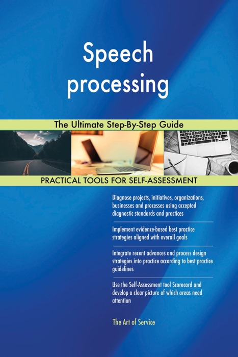 Speech processing The Ultimate Step-By-Step Guide