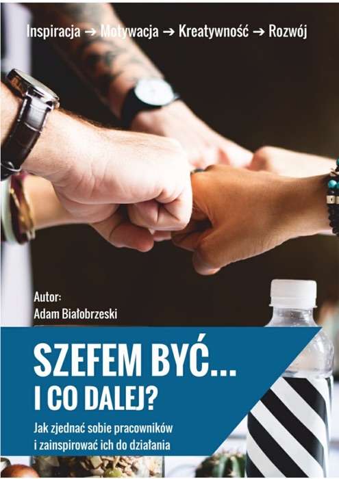 Szefem być... I co dalej?