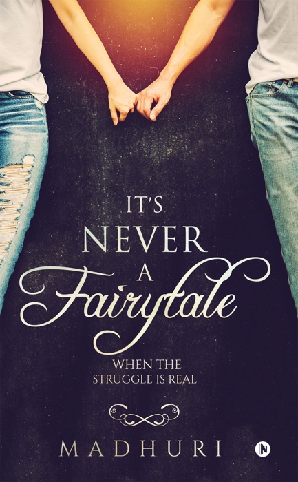 It's Never a Fairytale