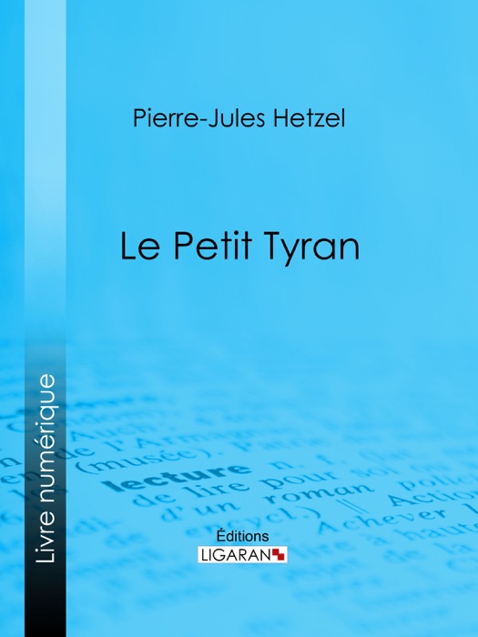 Le Petit tyran