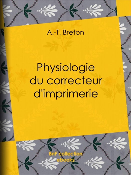 Physiologie du correcteur d'imprimerie