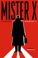 Dean Motter, Neil Gaiman & Los Bros. Hernandez - Mister X: The Archives artwork