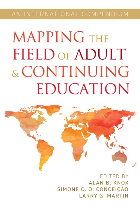 Mapping the Field of Adult and Continuing Education, Four Volume Set