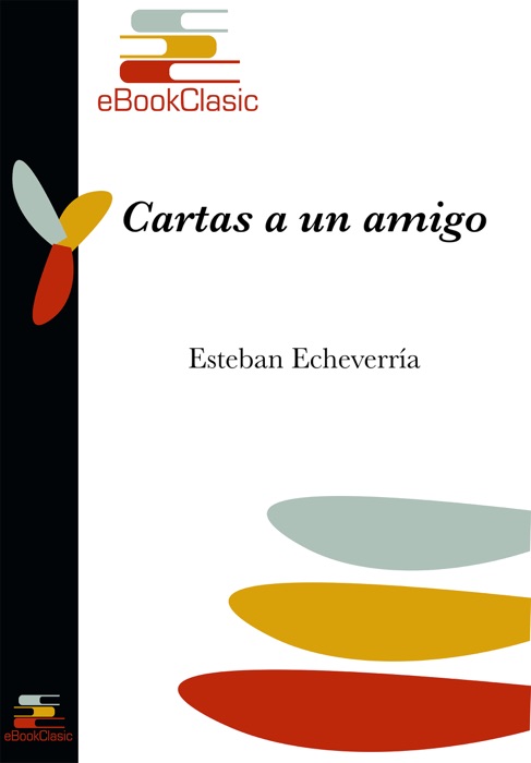 Cartas a un amigo (Anotado)