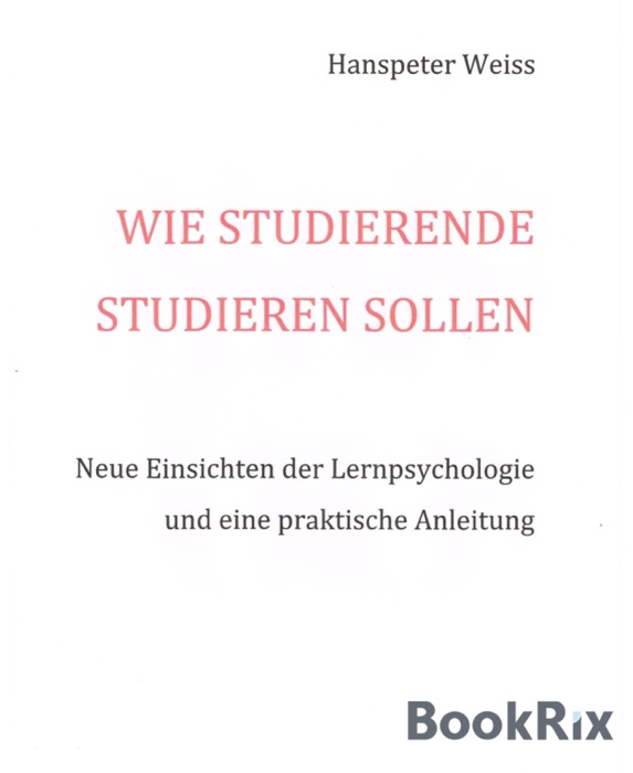 Wie Studierende studieren sollen