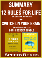 SpeedyReads - Summary of 12 Rules for Life: An Antidote to Chaos by Jordan B. Peterson + Summary of Switch On Your Brain by Dr Caroline Leaf artwork