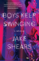 Jake Shears - Boys Keep Swinging: A Memoir artwork