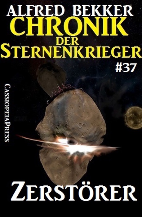 Zerstörer - Chronik der Sternenkrieger #37