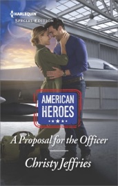A Proposal for the Officer - Christy Jeffries by  Christy Jeffries PDF Download