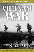 Edwin S. Grosvenor - The Best of American Heritage: Vietnam War artwork