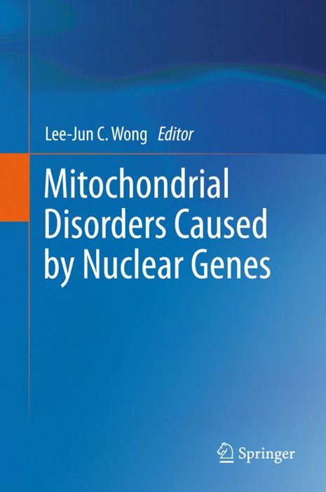 Mitochondrial Disorders Caused by Nuclear Genes