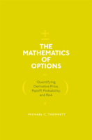 Michael C. Thomsett - The Mathematics of Options artwork