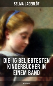 Die 15 beliebtesten Kinderbücher in einem Band (Illustriert) Book Cover