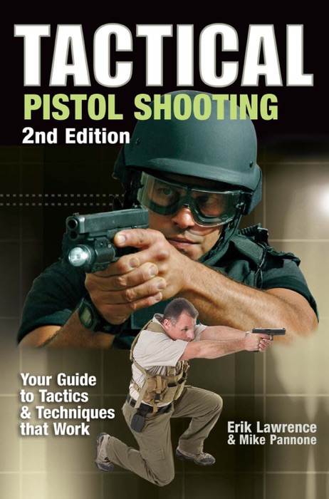 Tactical Pistol Shooting