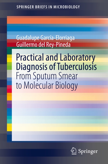 Practical and Laboratory Diagnosis of Tuberculosis