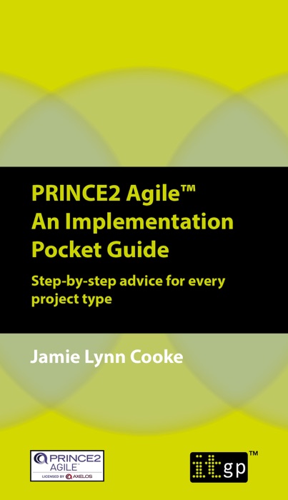 PRINCE2 Agile An Implementation Pocket Guide