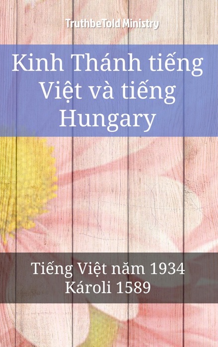 Kinh Thánh tiếng Việt và tiếng Hungary