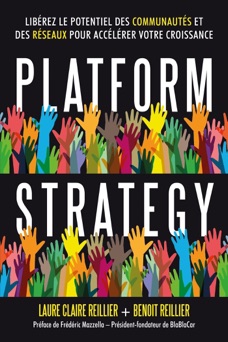 Platform Strategy - Benoit Reillier & Laure Claire Reillier